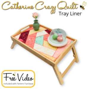 Catherine Crazy Quilt Serger Tray Liner + Video Course