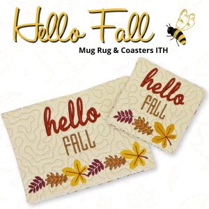 Hello Fall Mug Rug & Coaster In the Hoop Set