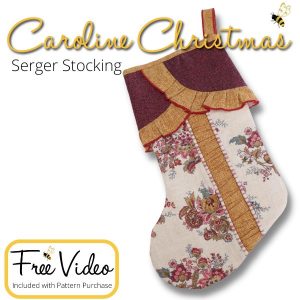 Caroline Christmas Serger Stocking + Video Course