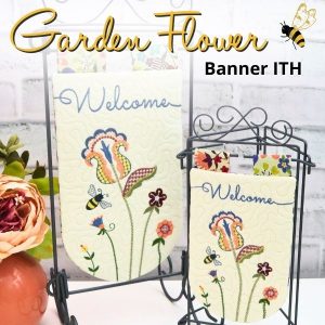 Garden Flower Banner In the Hoop